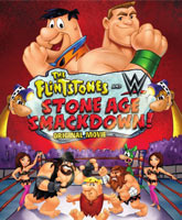 The Flintstones & WWE: Stone Age Smackdown / :   